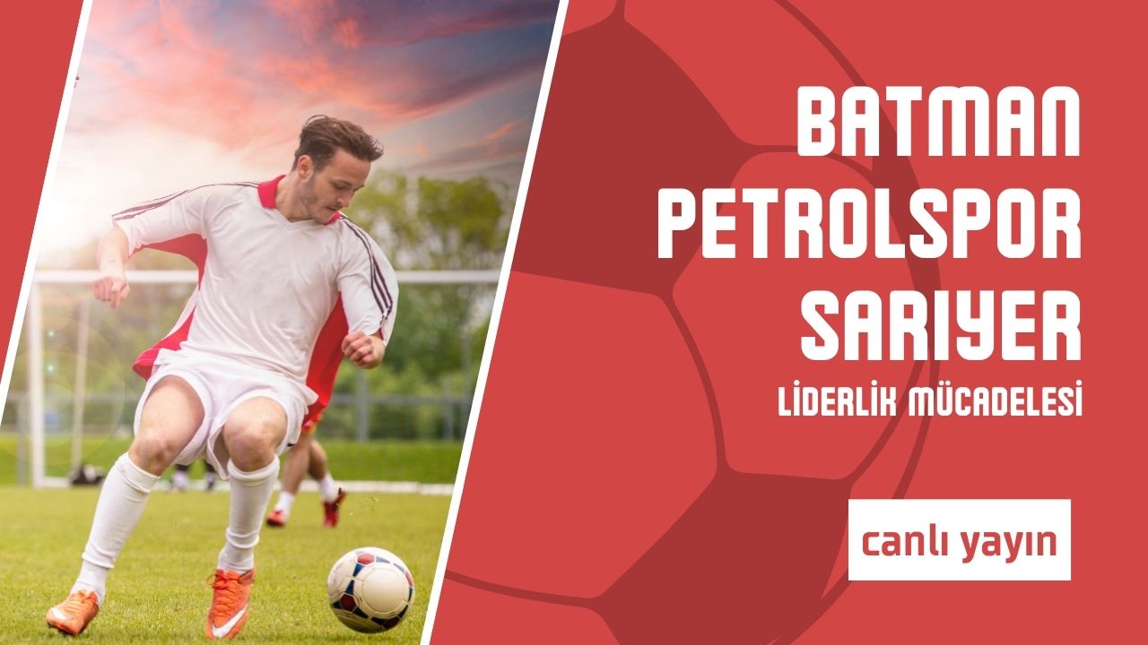 Batmanspor Sarıyer Maçı Canlı Yayın İzle?