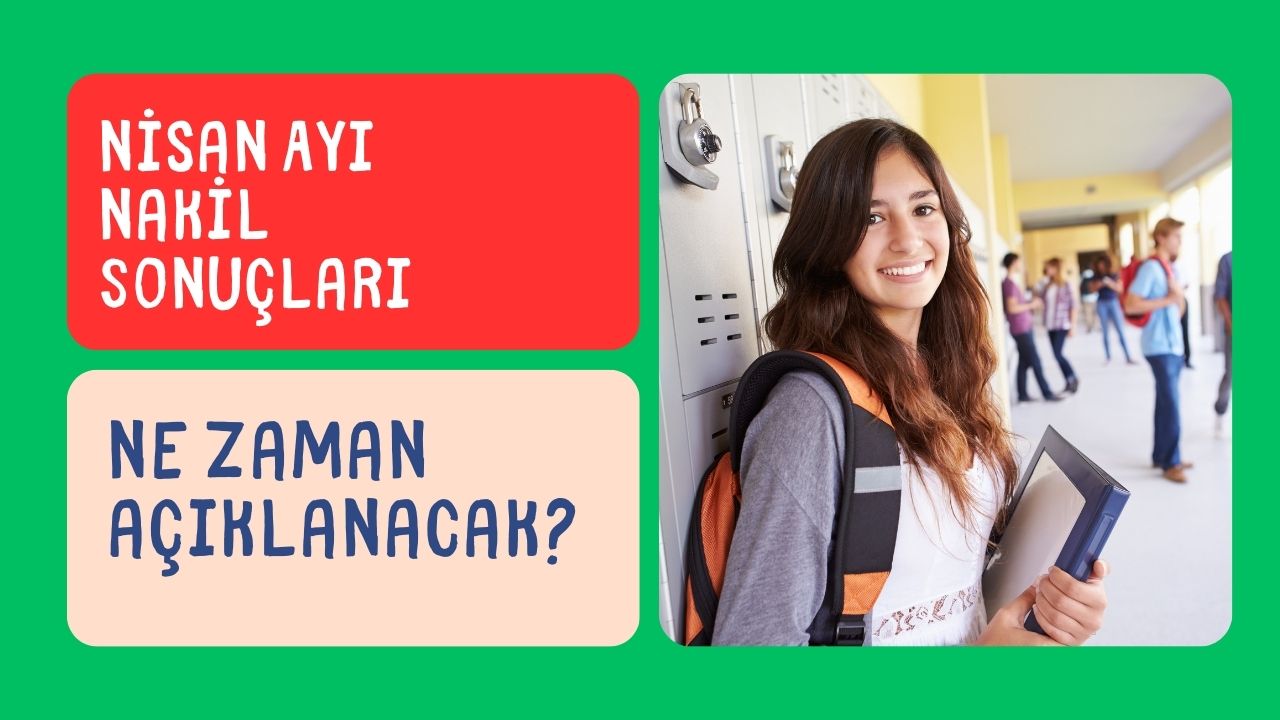 Nisan Ayı Nakil Sonuçları Ne Zaman Açıklanacak?