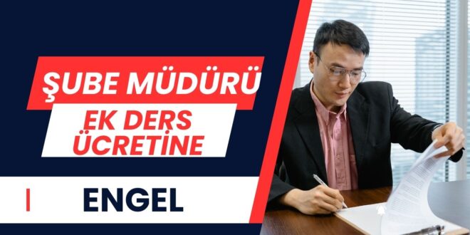 Şube Müdürlerine Ek Ders Ücreti Engellendi İddiası