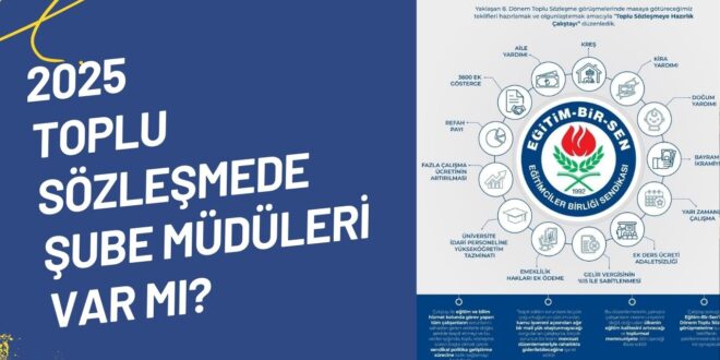 Eğitim Bir-Sen'e Sorduk: 2025 Toplu Sözleşemede Şube Müdürleri
