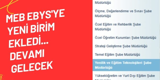 MEB EBYS'ye Yeni Birim Ekledi... Devamı Gelecek